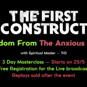 The First Construct Masterclass