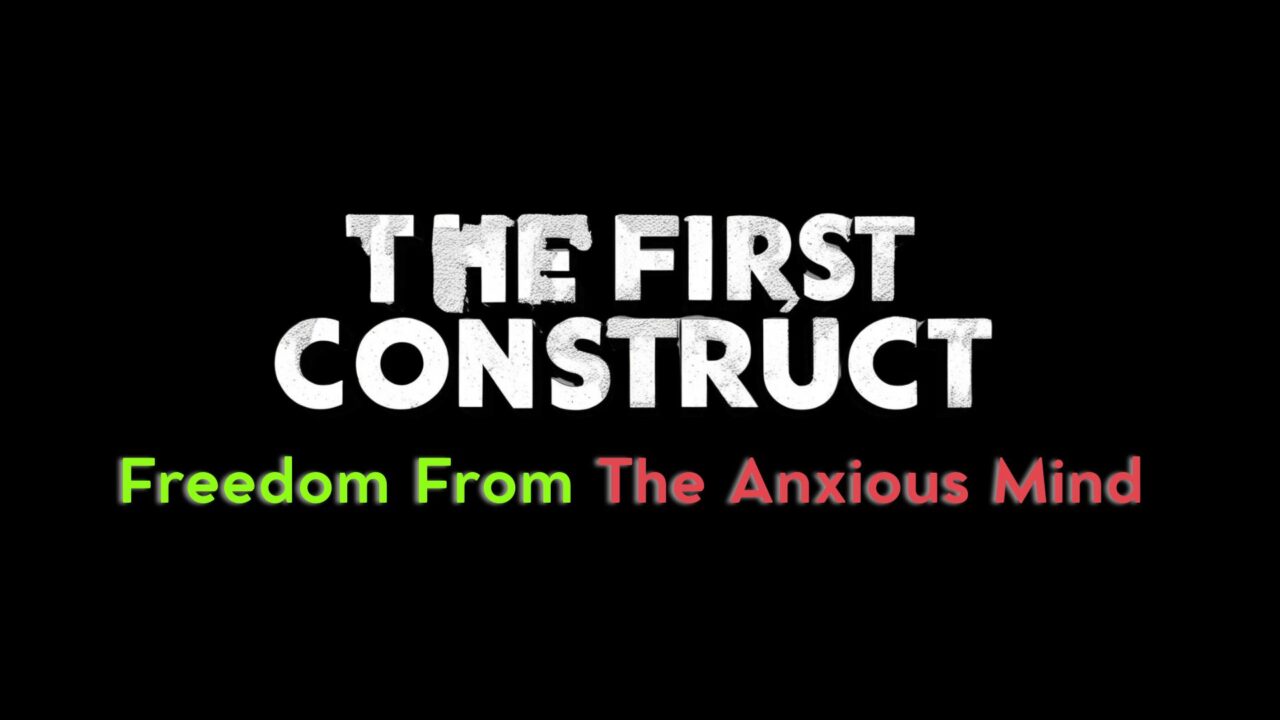 The First Construct